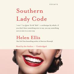 Southern Lady Code: Essays Audiobook, by 