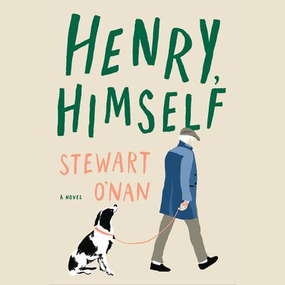 Henry, Himself: A Novel Audiobook, by 