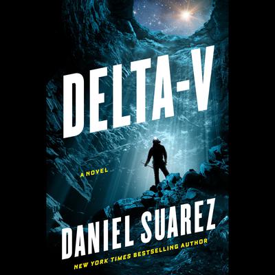 Delta-v Audiobook, by Daniel Suarez
