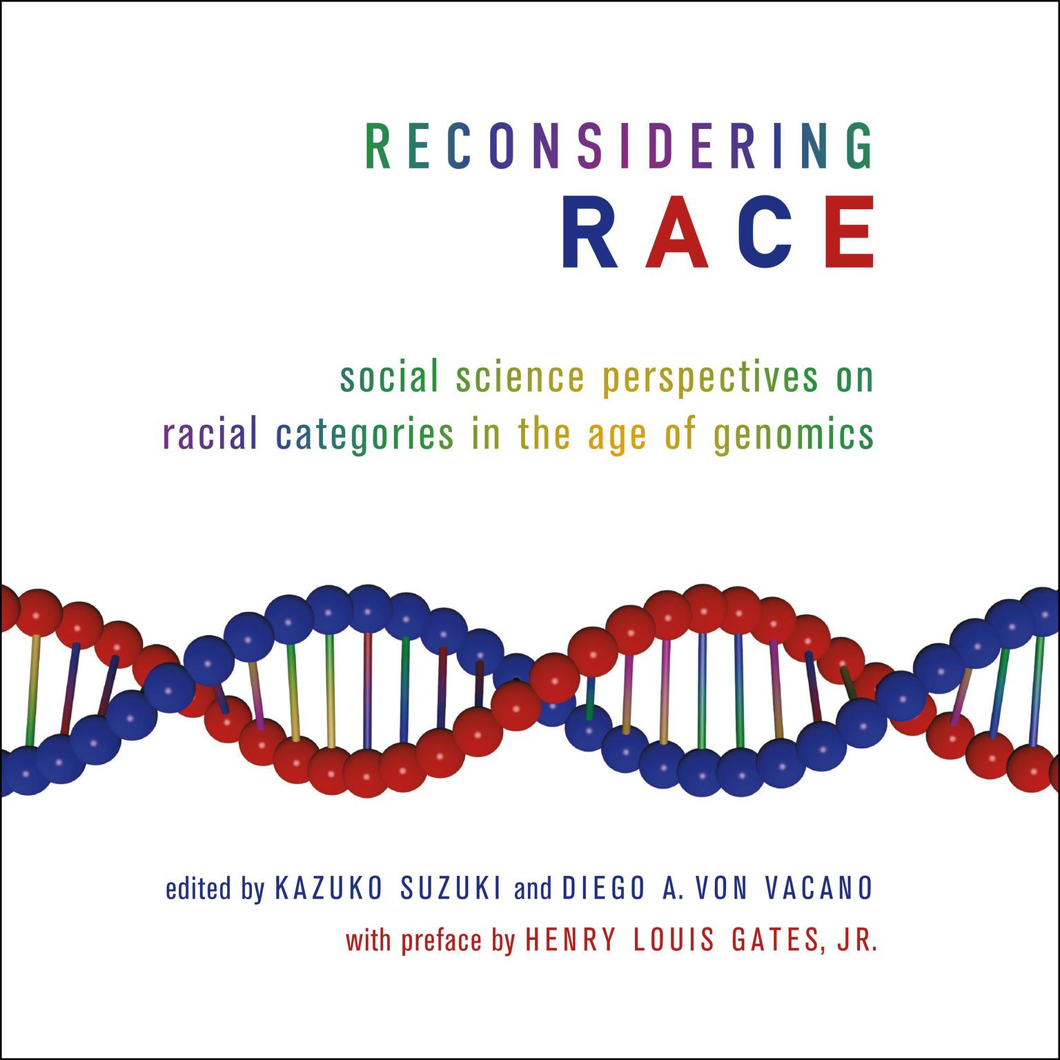 Reconsidering Race: Social Science Perspectives on Racial Categories in the Age of Genomics Audiobook, by Kazuko Suzuki