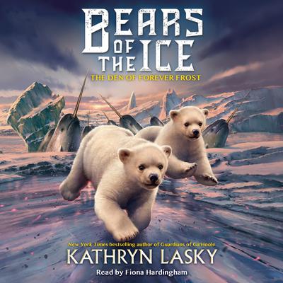 The Den of Forever Frost Audiobook, by Kathryn Lasky