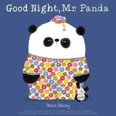 Good Night, Mr. Panda Audiobook, by Steve Antony