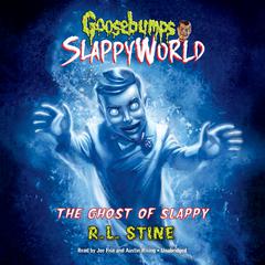 The Ghost of Slappy Audiobook, by 