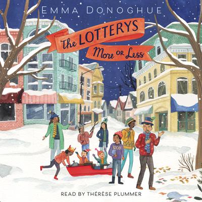 The Lotterys More or Less Audiobook, by Emma Donoghue