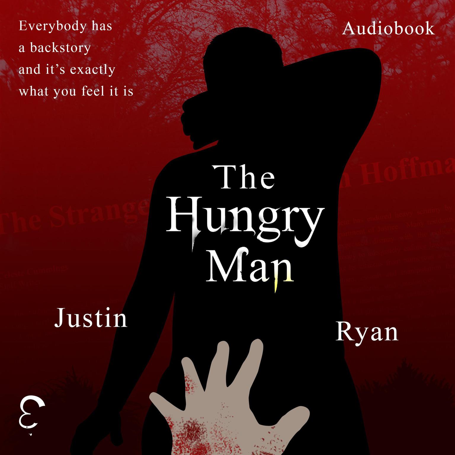 The Hungry Man Audiobook, by Justin Ryan
