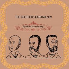 The Brothers Karamazov Audiobook, by 