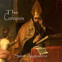 The Confessions Audiobook, by Augustine 