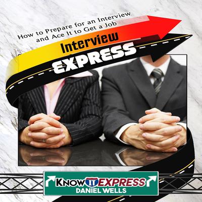 Interview Express Audiobook, by 