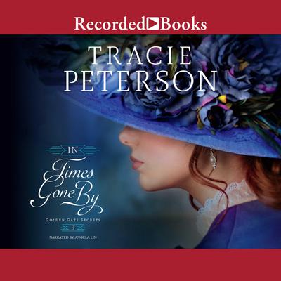 In Times Gone By Audiobook, by Tracie Peterson