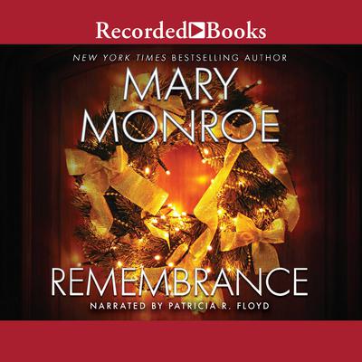 Remembrance Audiobook, by Mary Monroe