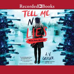 Tell Me No Lies Audiobook, by A.V. Geiger