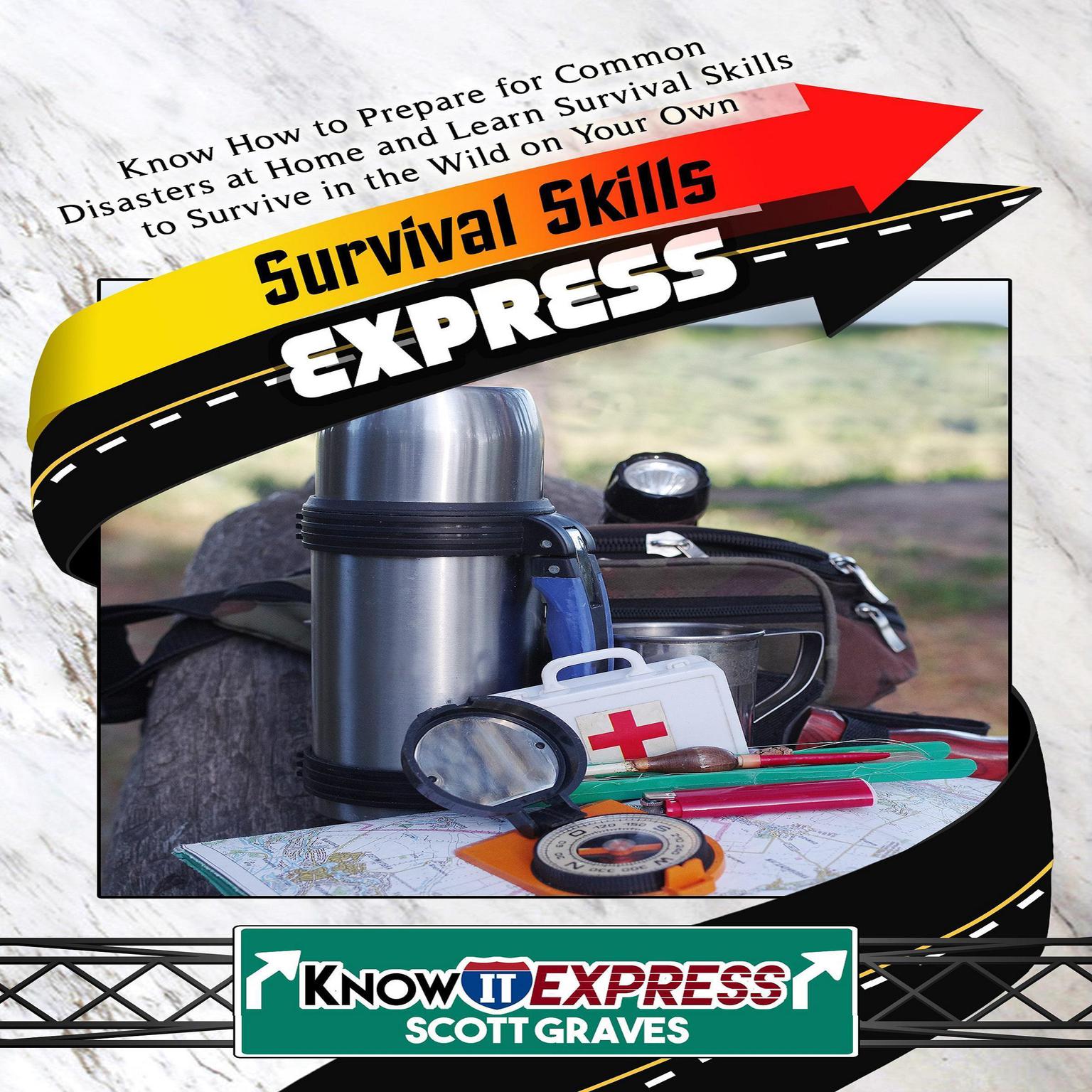 Survival Skills Express Audiobook, by KnowIt Express