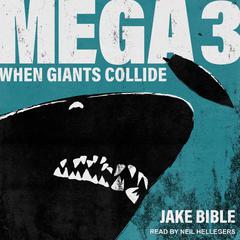 Mega 3: When Giants Collide Audiobook, by 