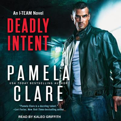 Deadly Intent Audiobook, by Pamela Clare