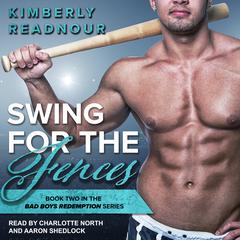 Swing for the Fences Audiobook, by Kimberly Readnour