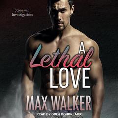 A Lethal Love  Audiobook, by 