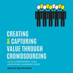 Creating and Capturing Value through Crowdsourcing  Audiobook, by Allan Afuah