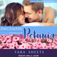 Don't Touch My Petunia Audiobook, by 
