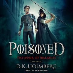 Poisoned Audiobook, by D.K. Holmberg