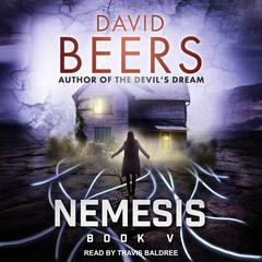 Nemesis: Book Five Audiobook, by David Beers