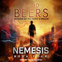 Nemesis: Book Four Audiobook, by David Beers