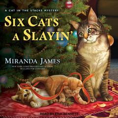 Six Cats a Slayin' Audiobook, by Miranda James