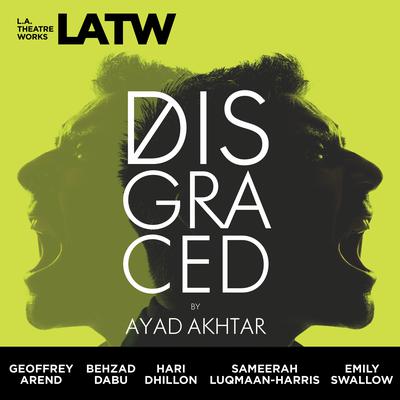 Disgraced Audiobook, by Ayad Akhtar