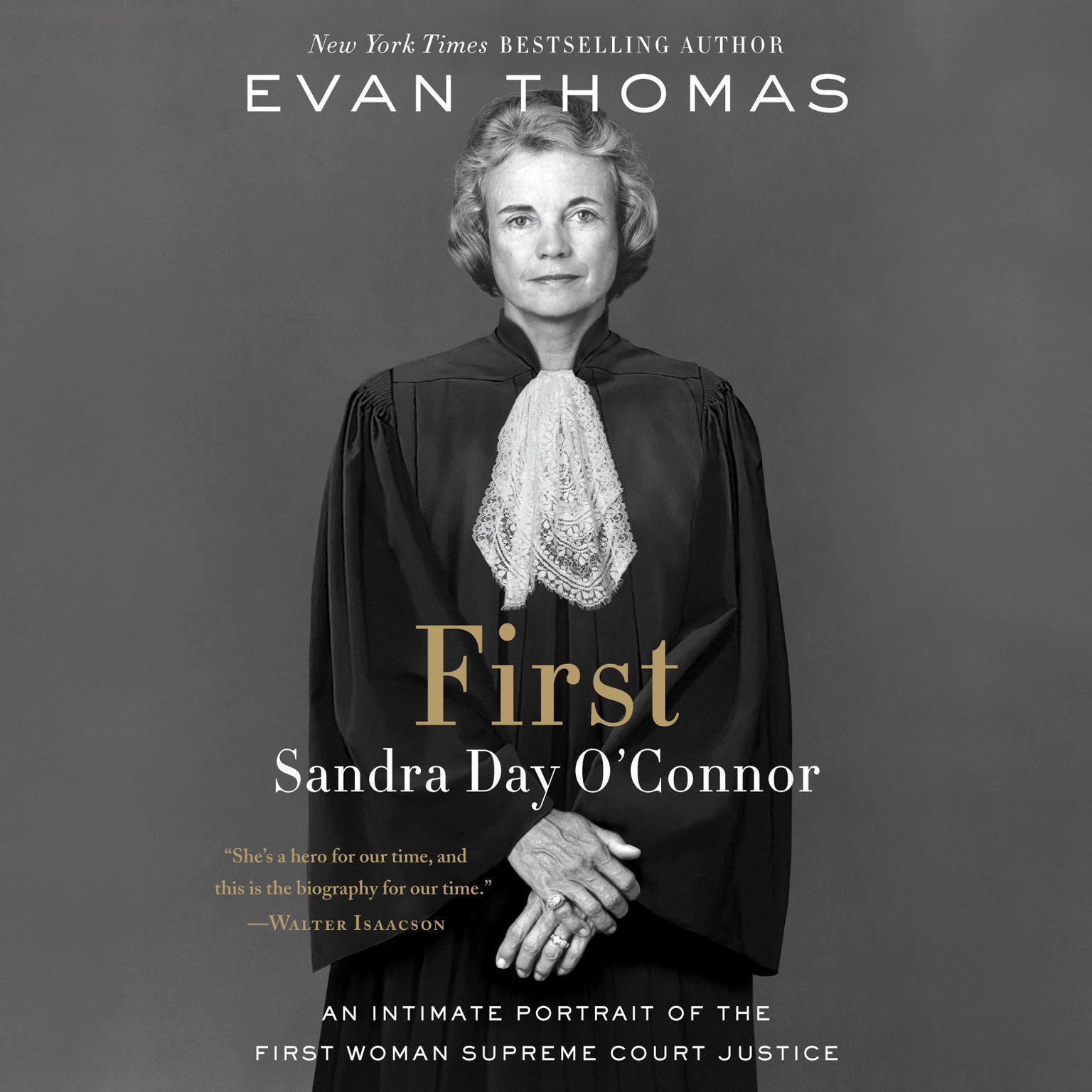 First: Sandra Day OConnor Audiobook, by Evan Thomas