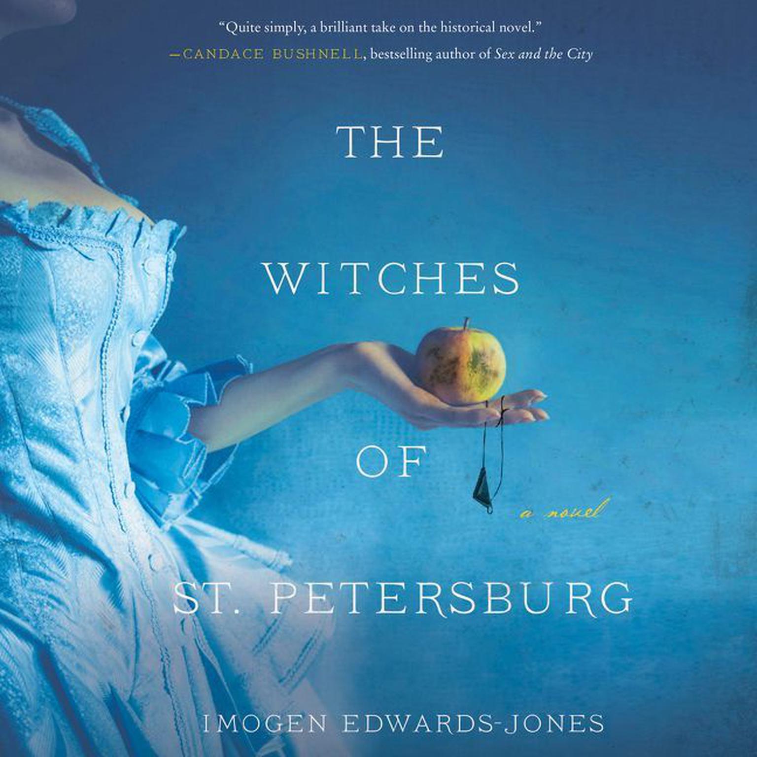 The Witches of St. Petersburg: A Novel Audiobook, by Imogen Edwards-Jones