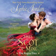 This Scot of Mine: The Rogue Files Audiobook, by 