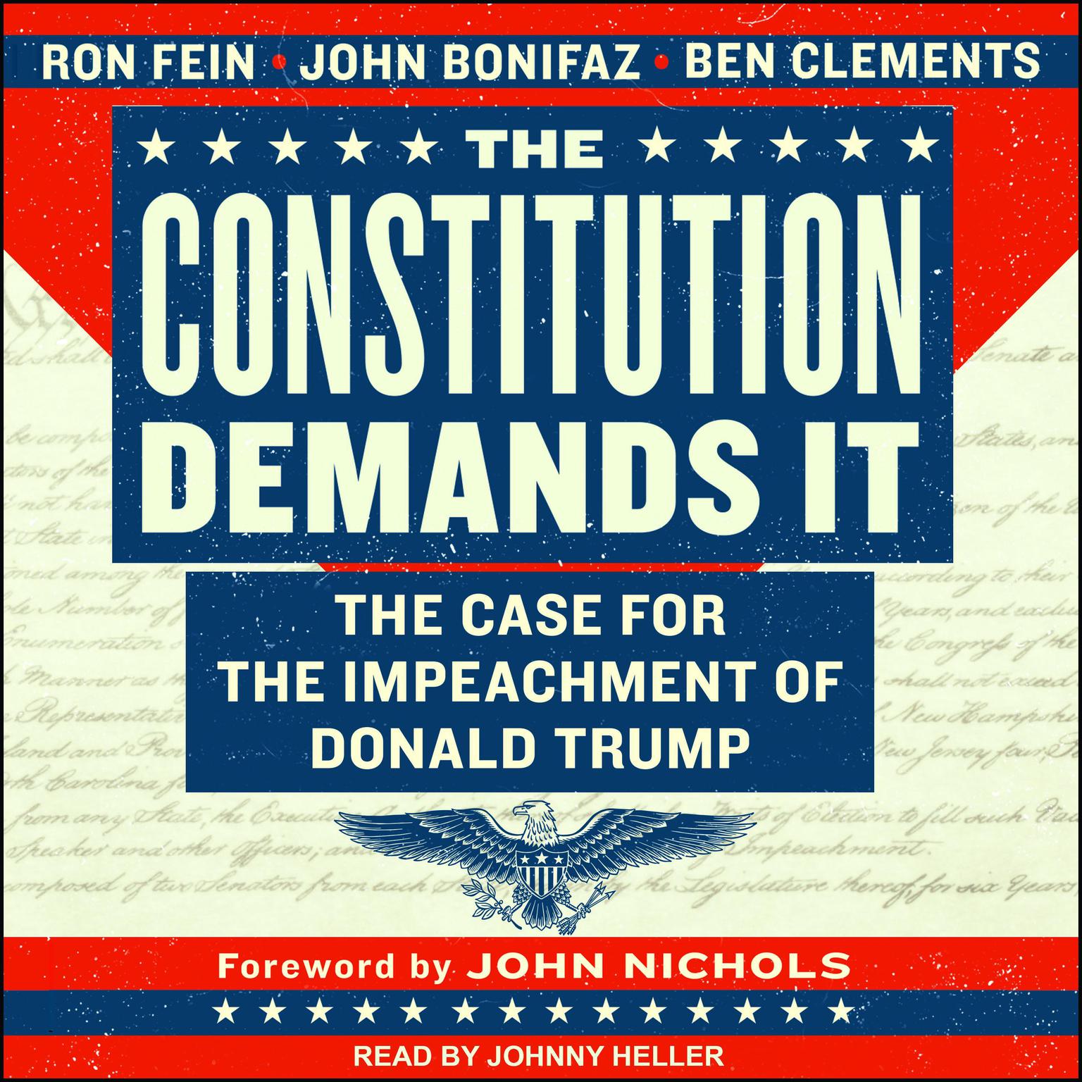 The Constitution Demands It: The Case for the Impeachment of Donald Trump Audiobook, by John Bonifaz