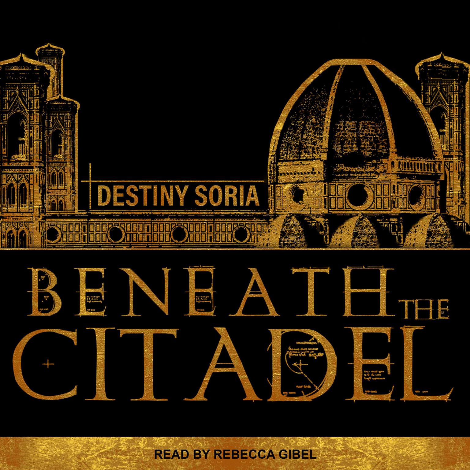 Beneath the Citadel Audiobook, by Destiny Soria