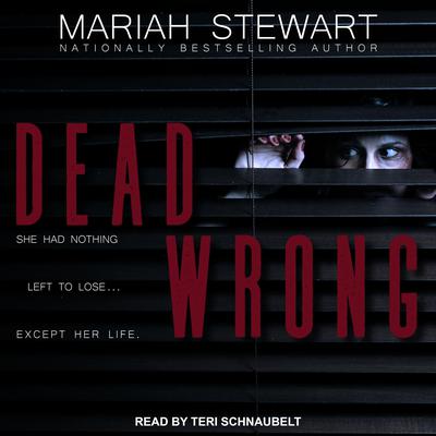 Dead Wrong Audiobook, by Mariah Stewart