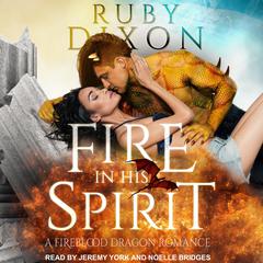 Fire In His Spirit Audiobook, by 
