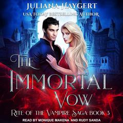 The Immortal Vow Audiobook, by Juliana Haygert