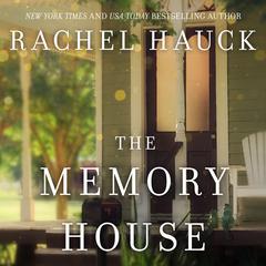 The Memory House Audiobook, by Rachel Hauck