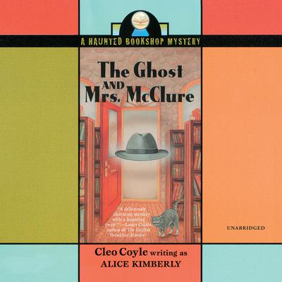 The Ghost and Mrs. McClure Audiobook, by Cleo Coyle