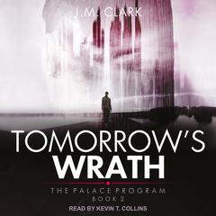 Tomorrow's Wrath Audiobook, by J.M. Clark