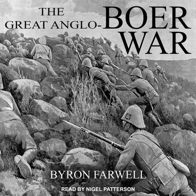 The Great Anglo-Boer War Audiobook, by Byron Farwell