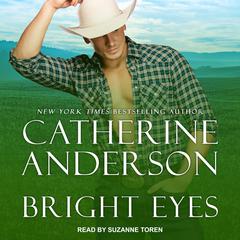 Bright Eyes Audiobook, by Catherine Anderson