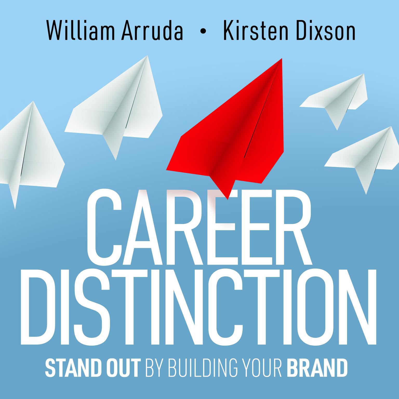 Career Distinction: Stand Out by Building Your Brand Audiobook, by Kirsten Dixson