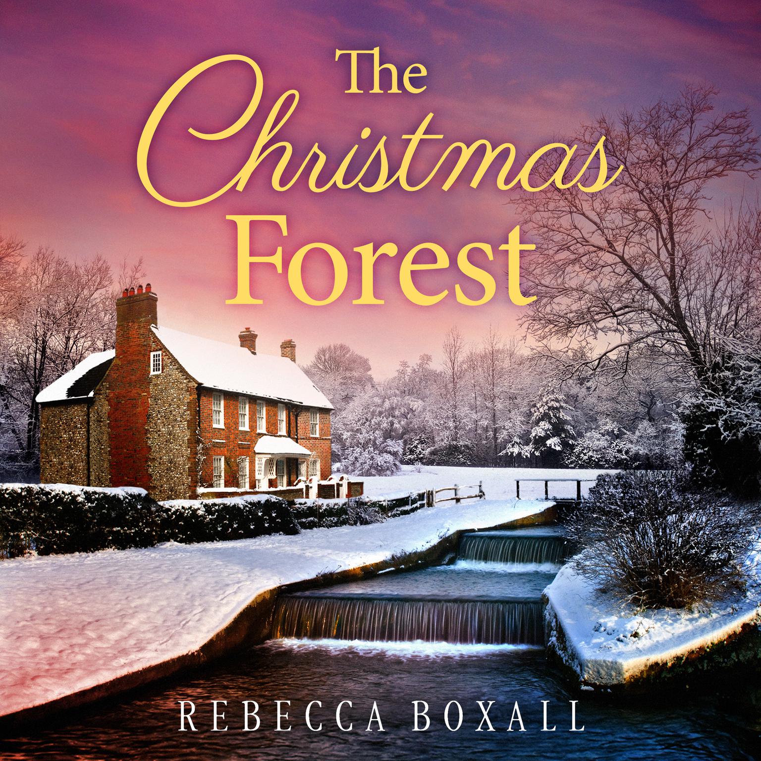The Christmas Forest Audiobook, by Rebecca Boxall