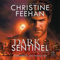 Dark Sentinel Audiobook, by Christine Feehan