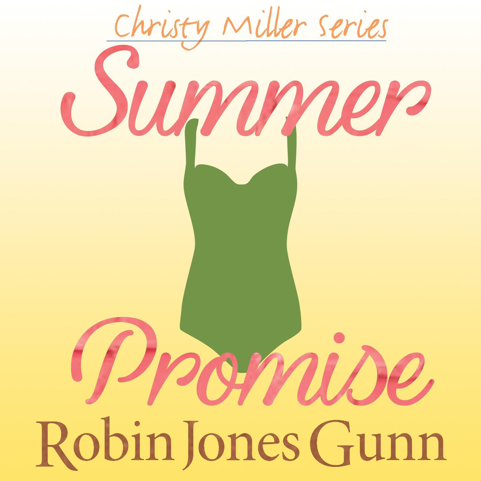 Summer Promise Audiobook, by Robin Jones Gunn