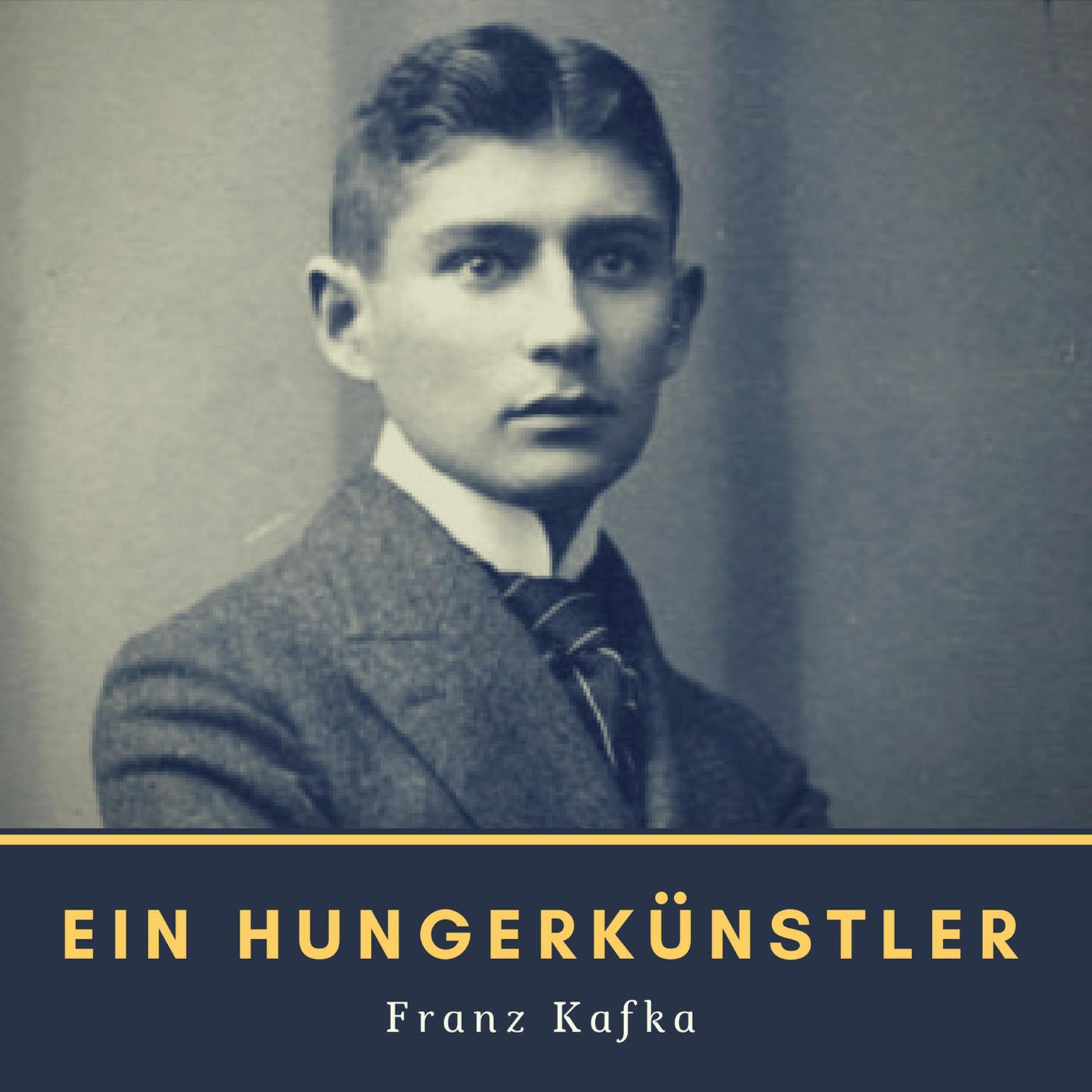 Ein Hungerkünstler Audiobook, by Franz Kafka