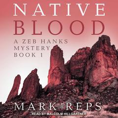 Native Blood  Audiobook, by Mark Reps