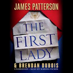 The First Lady Audiobook, by 