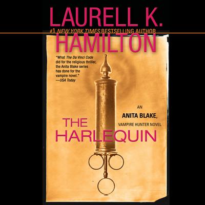 The Harlequin: An Anita Blake, Vampire Hunter Novel Audiobook, by Laurell K. Hamilton