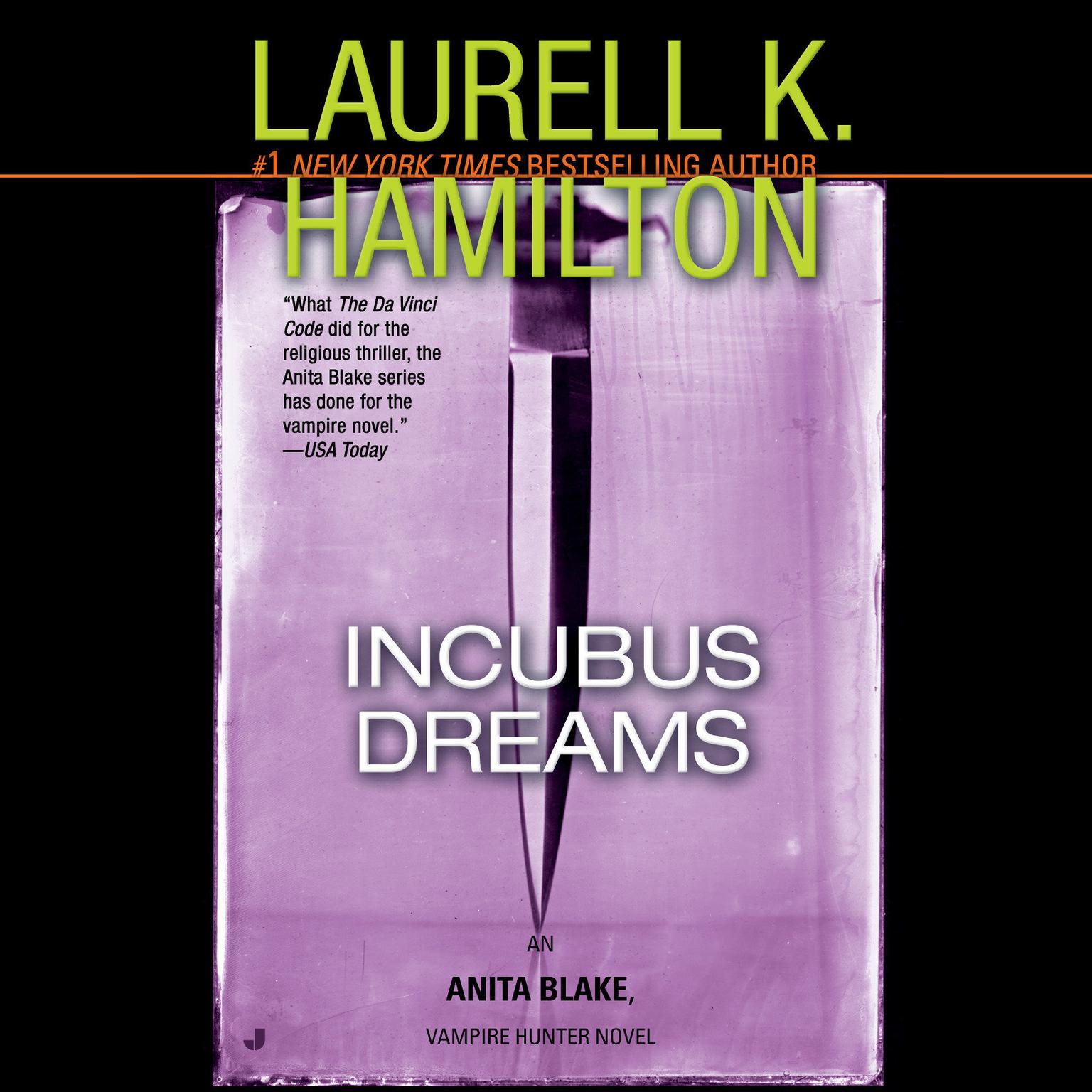 Incubus Dreams: An Anita Blake, Vampire Hunter Novel Audiobook, by Laurell K. Hamilton