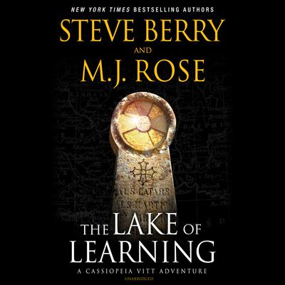 The Lake of Learning: A Cassiopeia Vitt Adventure Audiobook, by Steve Berry